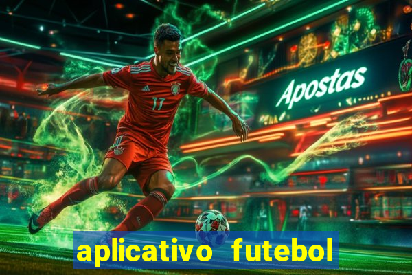 aplicativo futebol da hora 4.5